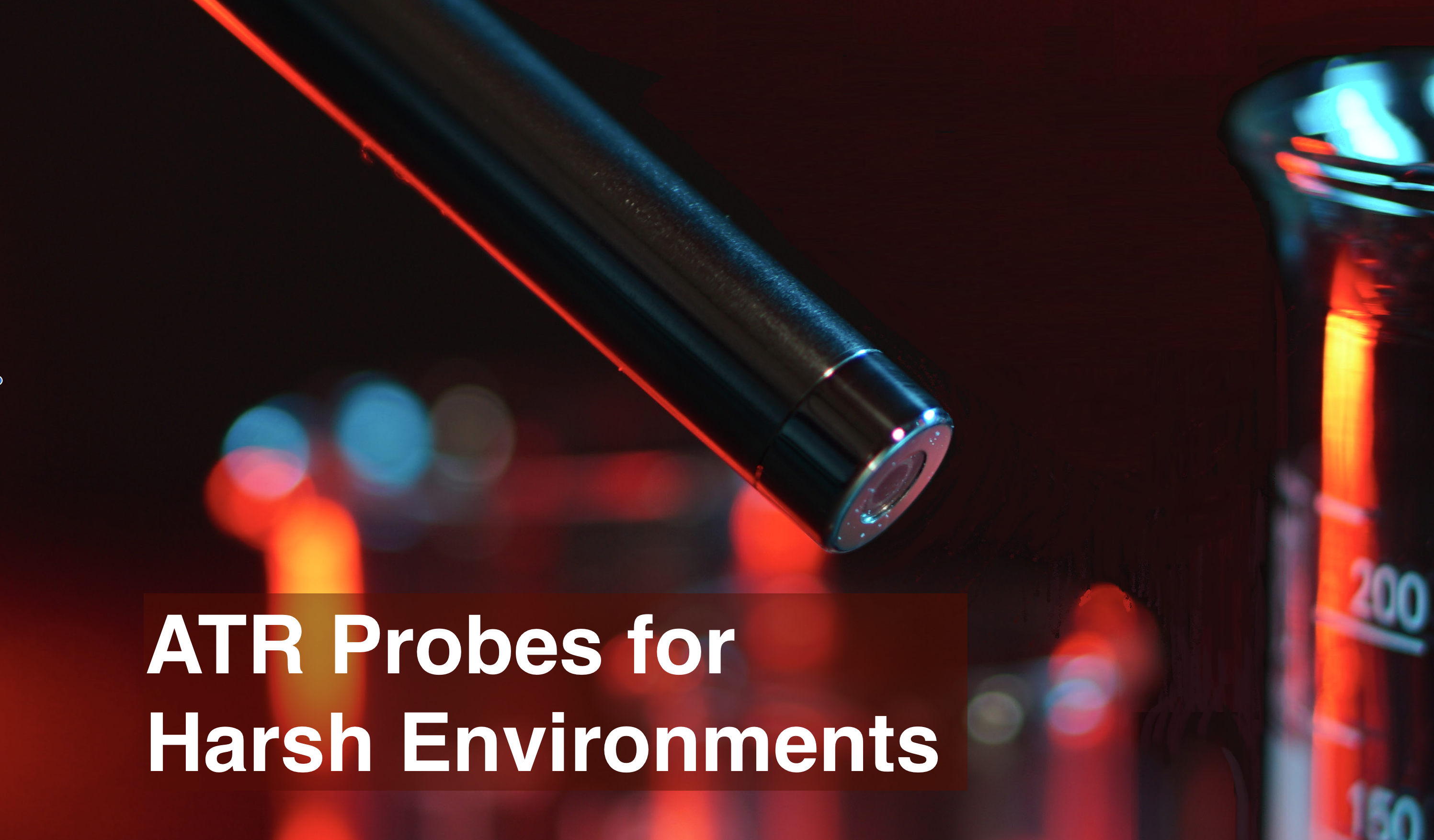 ATR probe for harsh environments positioned prominently with a blurred chemical laboratory background.