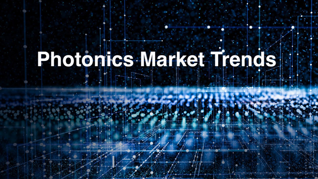 Photonics Market Trends