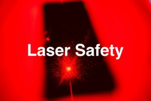 Laser Safety: A Quick Guide to Best Practices